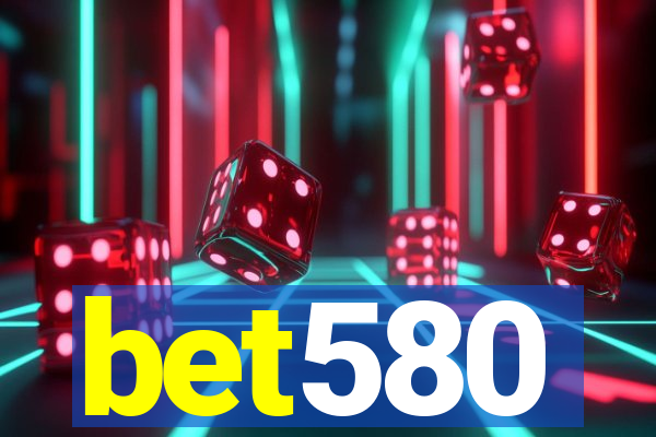 bet580