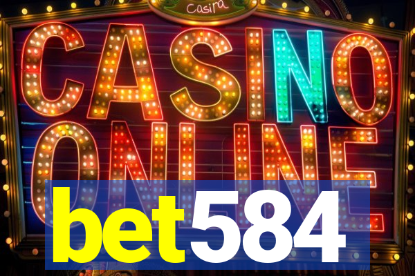 bet584