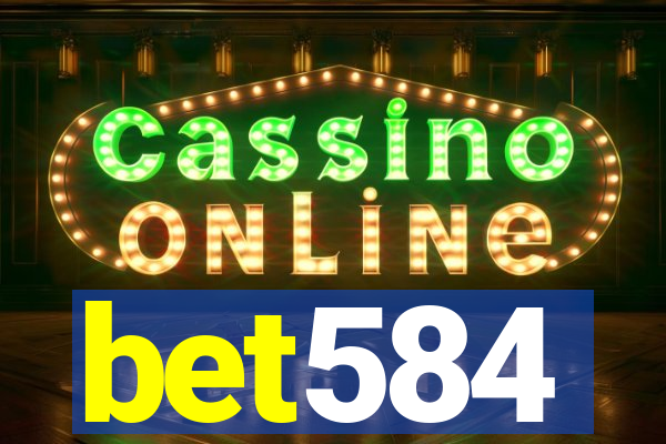 bet584
