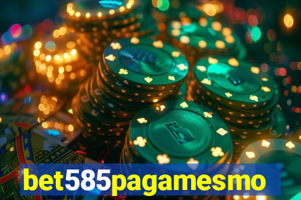 bet585pagamesmo