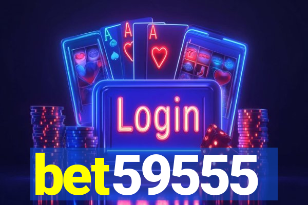 bet59555