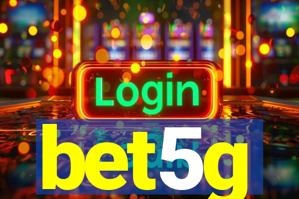 bet5g