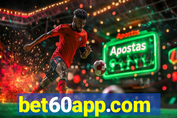 bet60app.com