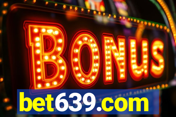 bet639.com
