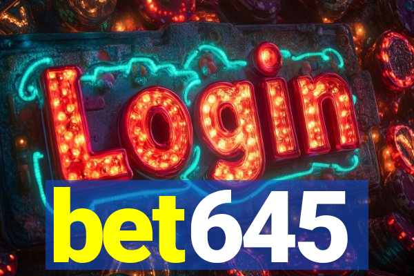 bet645