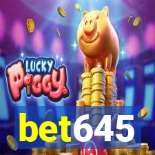 bet645
