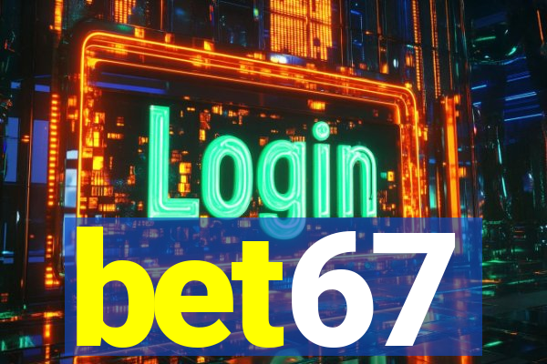 bet67
