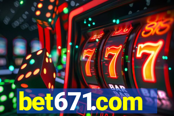 bet671.com