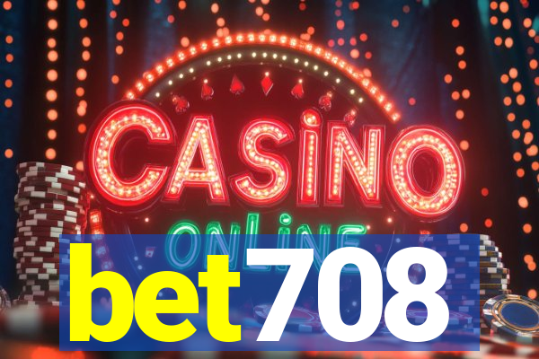bet708