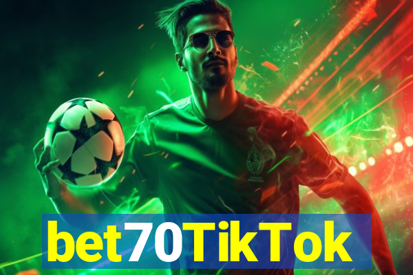 bet70TikTok