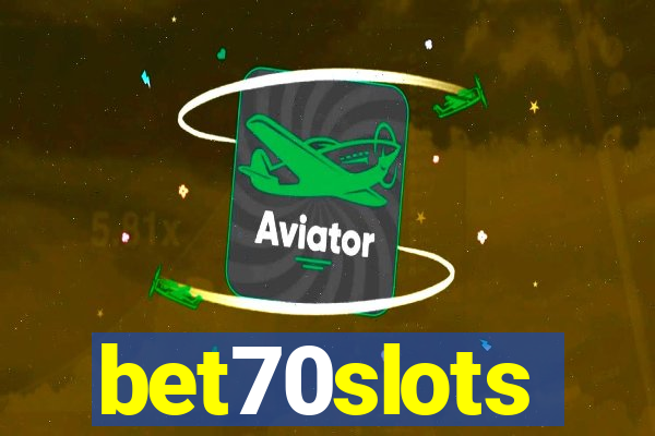 bet70slots