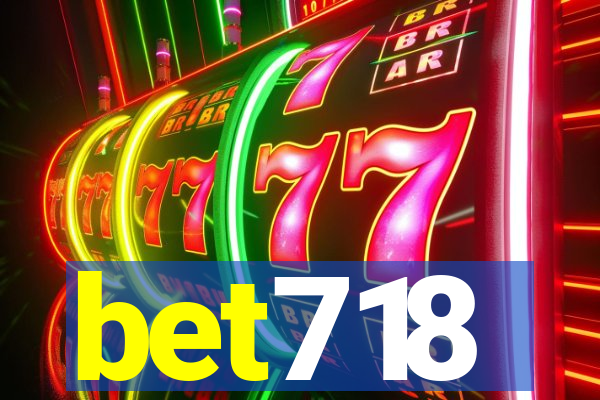 bet718