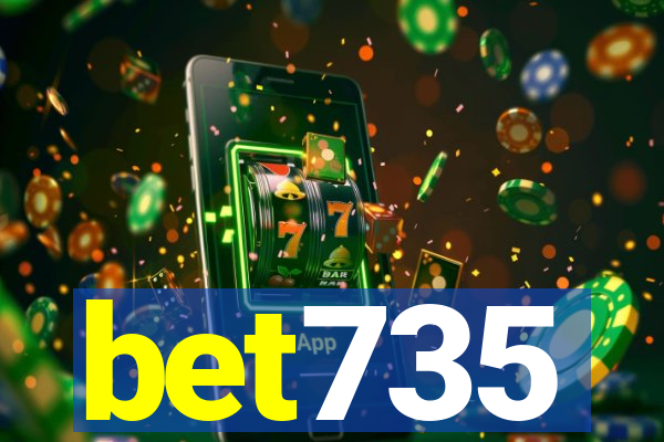 bet735