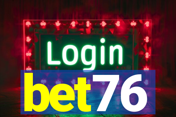 bet76