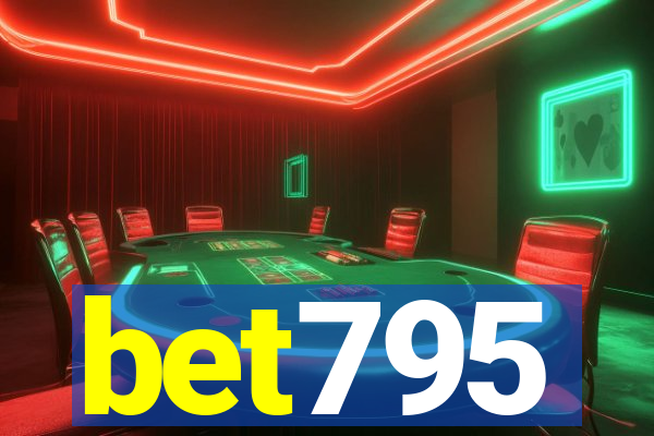bet795