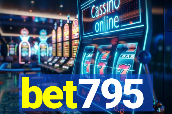 bet795
