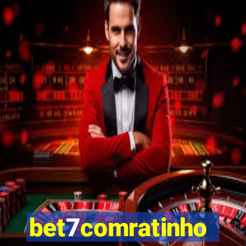 bet7comratinho