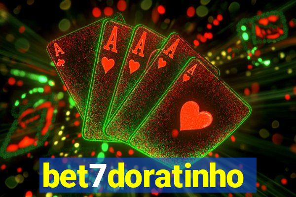 bet7doratinho