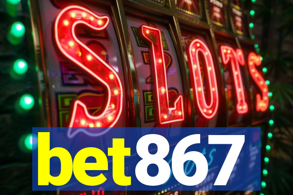 bet867