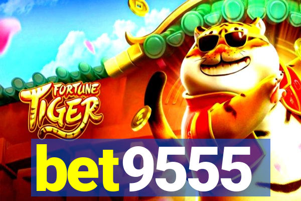 bet9555