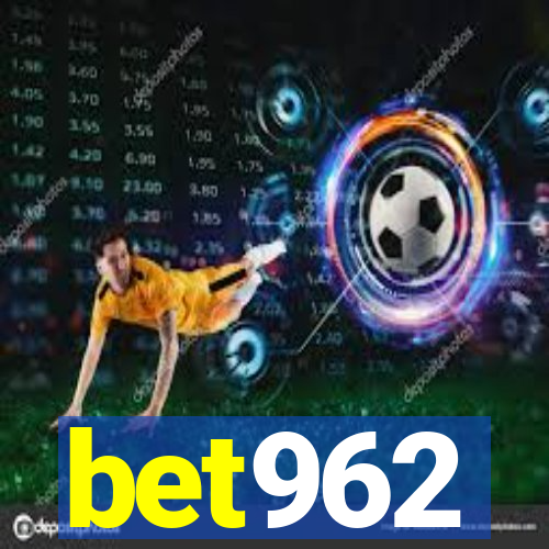 bet962