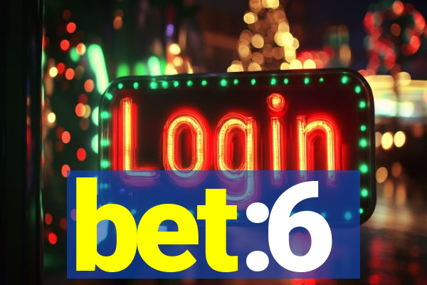 bet:6