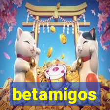 betamigos