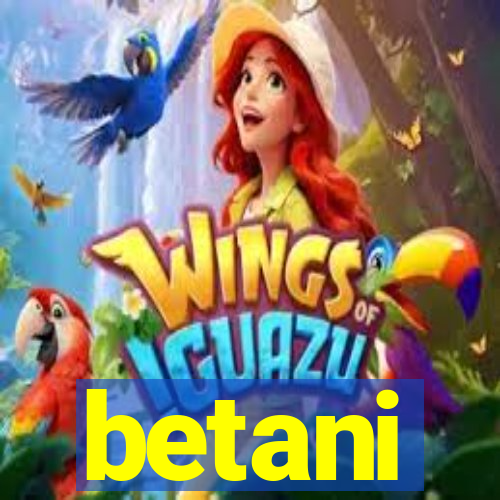 betani