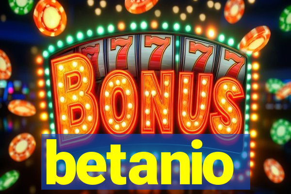 betanio