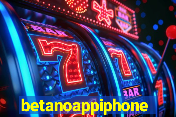 betanoappiphone