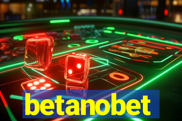betanobet