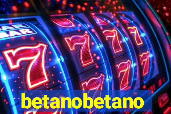 betanobetano