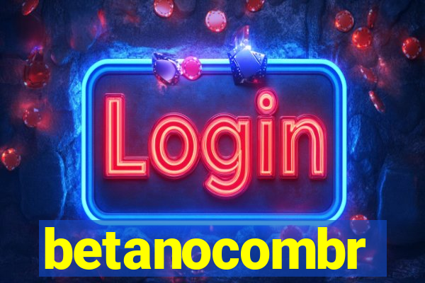 betanocombr