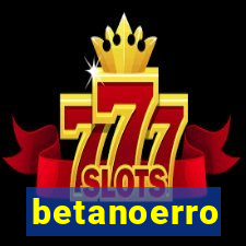 betanoerro