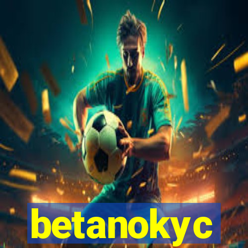 betanokyc