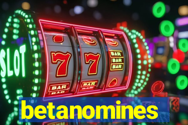 betanomines