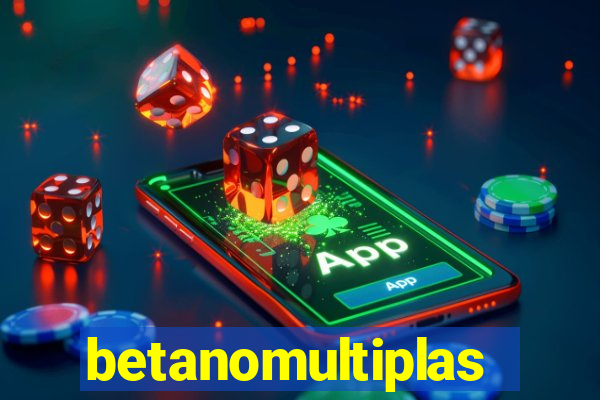 betanomultiplas