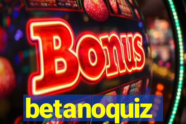 betanoquiz