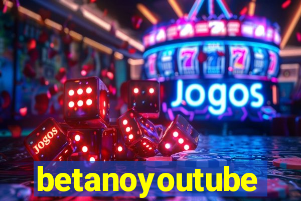 betanoyoutube