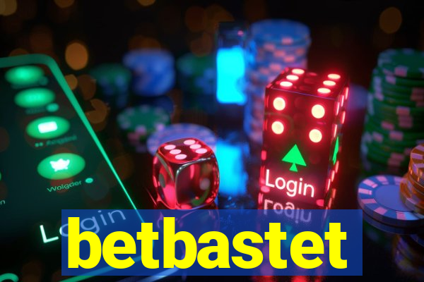 betbastet