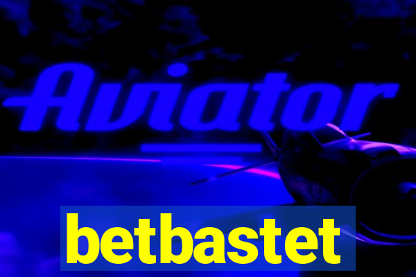 betbastet