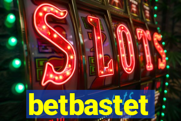 betbastet