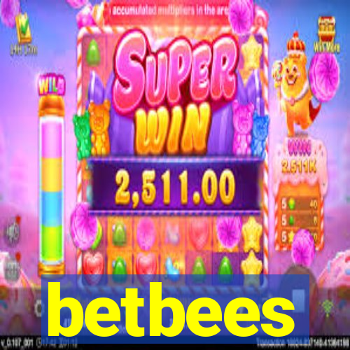 betbees