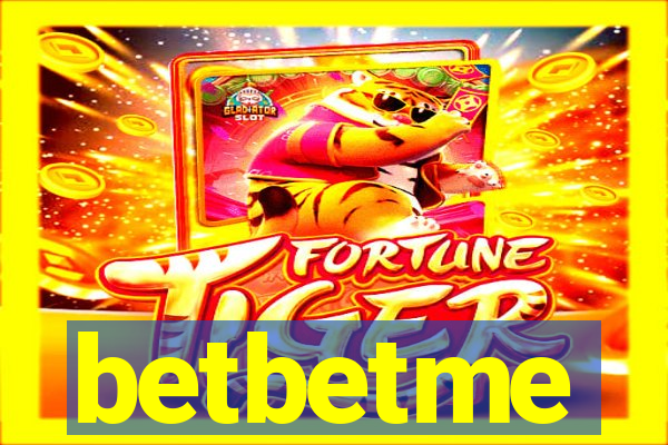 betbetme