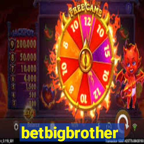betbigbrother