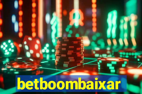 betboombaixar