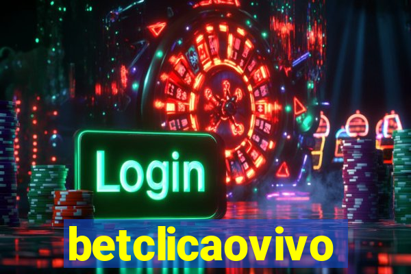 betclicaovivo