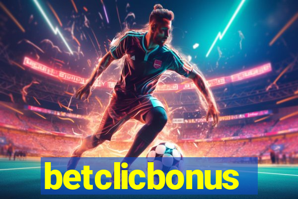 betclicbonus