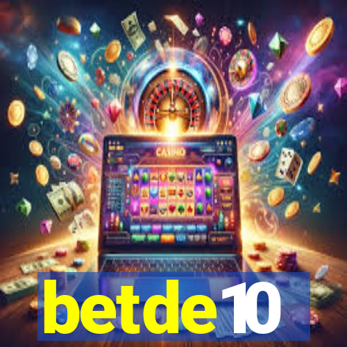 betde10