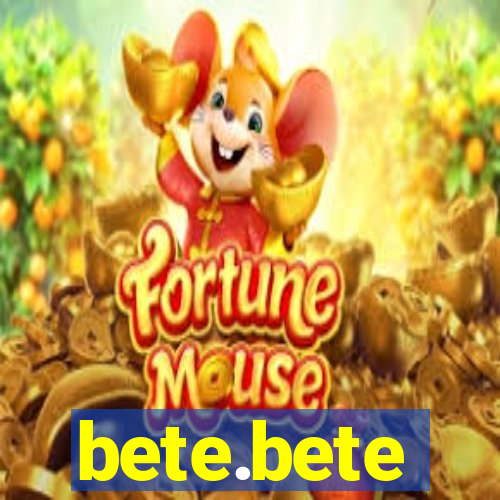 bete.bete